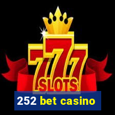 252 bet casino